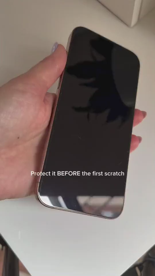 Protect it before the first scratch
